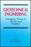 Geotechnical Engineering Emerging Trends in Design and Practice 