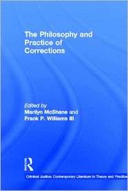 The Philosophy and Practice of Corrections, (081532510X), Marilyn 