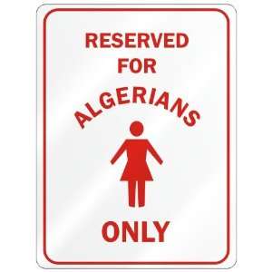   RESERVED ONLY FOR ALGERIAN GIRLS  ALGERIA