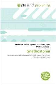 Gnathostoma, (6134074470), Frederic P. Miller, Textbooks   Barnes 