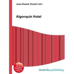  Algonquin Hotel Ronald Cohn Jesse Russell Books