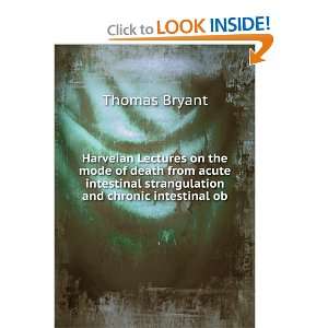   strangulation and chronic intestinal ob Thomas Bryant Books