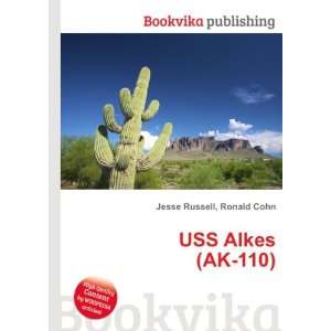  USS Alkes (AK 110) Ronald Cohn Jesse Russell Books