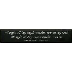  All Night, All Day Angels Watching Over Me My Lord 