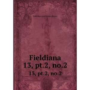  Fieldiana. 13, pt.2, no.2 Field Museum of Natural History Books