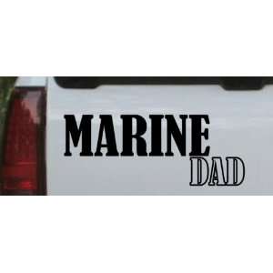 Marine Dad Military Car Window Wall Laptop Decal Sticker    Black 42in 