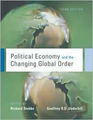 Political Economy and the Changing Global Order, (0195419898), Richard 