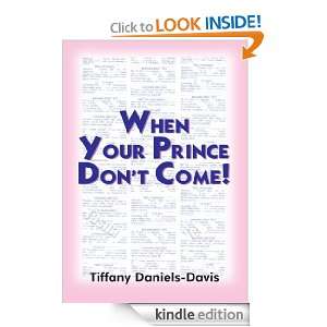 WHEN YOUR PRINCE DONT COME Tiffany Daniels Davis  