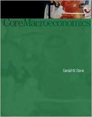 CoreMacroeconomics, (1429206225), Gerald Stone, Textbooks   Barnes 