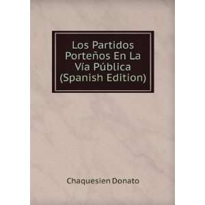   os En La VÃ­a PÃºblica (Spanish Edition) Chaquesien Donato Books