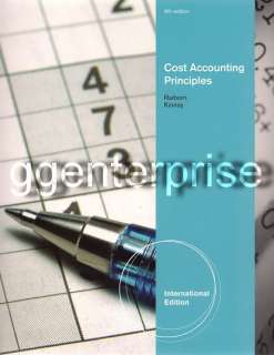 Cost Accounting Foundations and Evolutions 8E Raiborn 9781439044926 