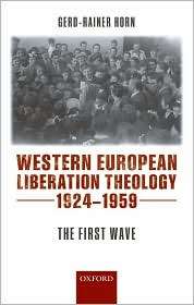   First Wave, (0199204497), Gerd Rainer Horn, Textbooks   