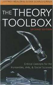 The Theory Toolbox Critical Concepts for the Humanities, Arts, and 