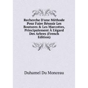   Ã? LÃ©gard Des Arbres (French Edition) Duhamel Du Monceau Books