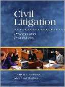 Civil Litigation Process and Thomas F. Goldman