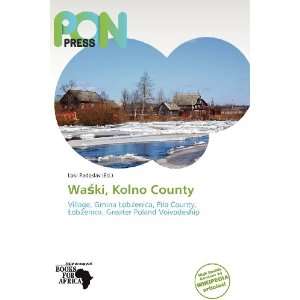  Waki, Kolno County (9786138561163) Loki Radoslav Books