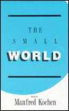 The Small World A Volume of Recent Research Advances Commemorating 
