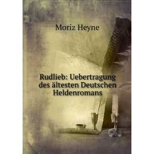   des Ã¤ltesten Deutschen Heldenromans Moriz Heyne Books