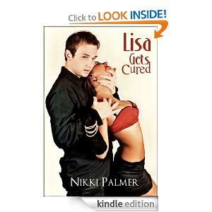 Lisa Gets Cured Nikki Palmer  Kindle Store