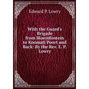   Poort and Back By the Rev. E. P. Lowry Edward P. Lowry Books