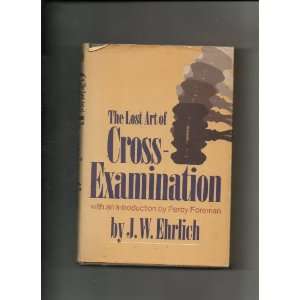    examination 1970 Putnam Edition J. W. Ehrlich, Percy Foreman Books