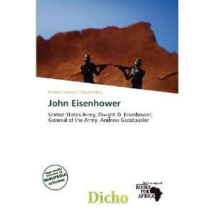  John Eisenhower (9786138450245) Delmar Thomas C. Stawart Books