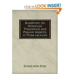   and popular aspects  in three lectures Ernest John Eitel Books