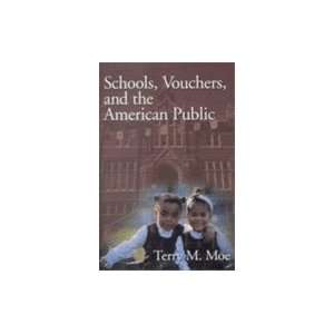 Schools, Vouchers, & the American Public  Books
