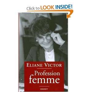  Profession Femme Eliane Victor Books