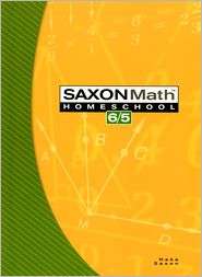 Saxon Math 6/5, 3rd Edition Homeschool Student Edition, (1591413184 