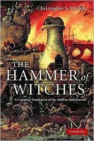 The Hammer of Witches A Complete Translation of the Malleus 