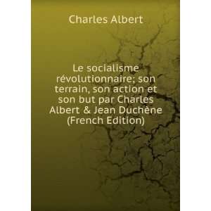  Le socialisme rÃ©volutionnaire; son terrain, son action 