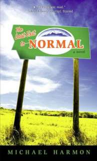   The Last Exit to Normal by Michael Harmon, Random 