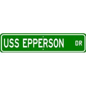  USS EPPERSON DD719 DD 719 Street Sign