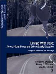 Driving With Care, (1412905958), Kenneth W. Wanberg, Textbooks 