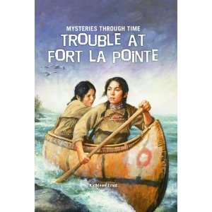  La Pointe (Mysteries Through Time) [Paperback] Kathleen Ernst Books
