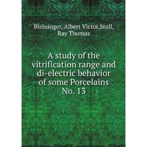  A study of the vitrification range and di electric 