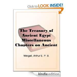   Miscellaneous Chapters on Ancient Egyptian History and Archaeology