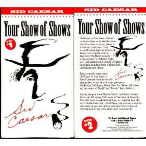  SID CAESAR YOUR SHOW OF SHOWS, VOLUMES 1 & 2 (VHS TAPES 