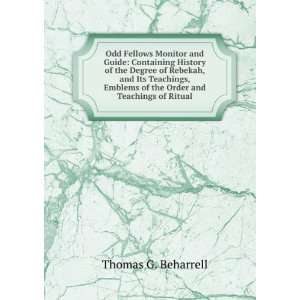  Odd Fellows Monitor and Guide Containing History of the 
