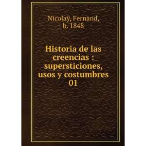   , usos y costumbres. 01 Fernand, b. 1848 NicolaÃ¿ Books