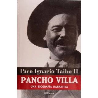 Pancho Villa (Spanish Edition) by Paco Ignacio Taibo II ( Paperback 