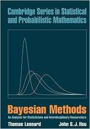Bayesian Methods An Analysis for Statisticians and Interdisciplinary 