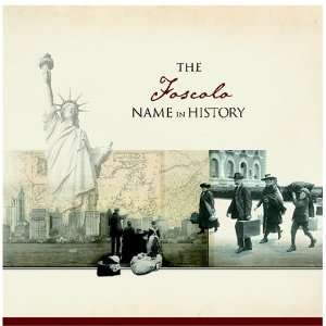  The Foscolo Name in History Ancestry Books