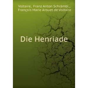   SchrÃ¤mbl , FranÃ§ois Marie Arouet de Voltaire Voltaire Books