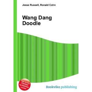  Wang Dang Doodle Ronald Cohn Jesse Russell Books