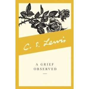  A Grief Observed [Paperback] C. S. Lewis Books