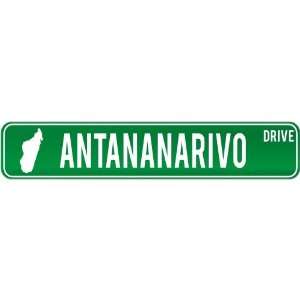  New  Antananarivo Drive   Sign / Signs  Madagascar 