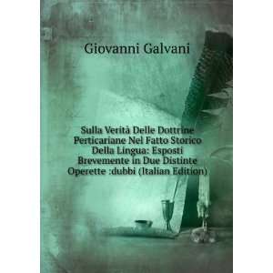   Distinte Operette dubbi (Italian Edition) Giovanni Galvani Books