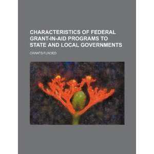  federal grant in aid programs to state and local governments grants 